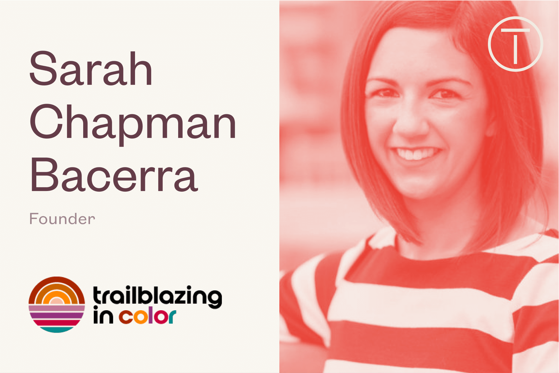 A Leader We&#039;ve Got an Eye On: Sarah Chapman Bacerra