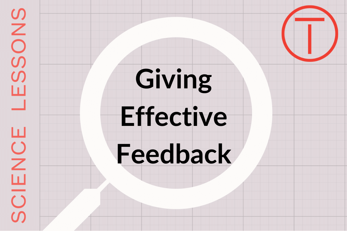 Curiouser Science Lessons, No. 4: Giving Feedback