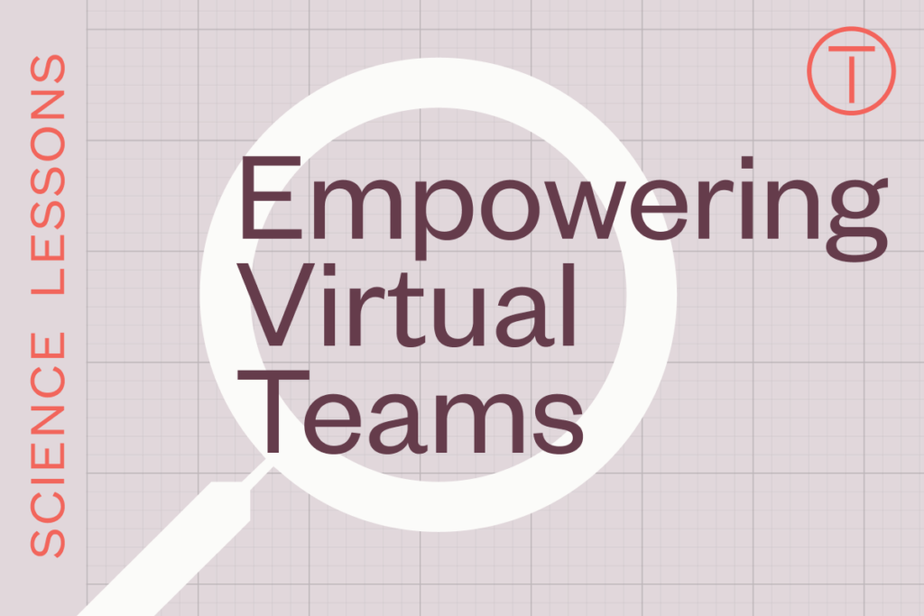 Image of a magnifying glass with the words "Empowering Virtual Teams," with Science Lessons on the left