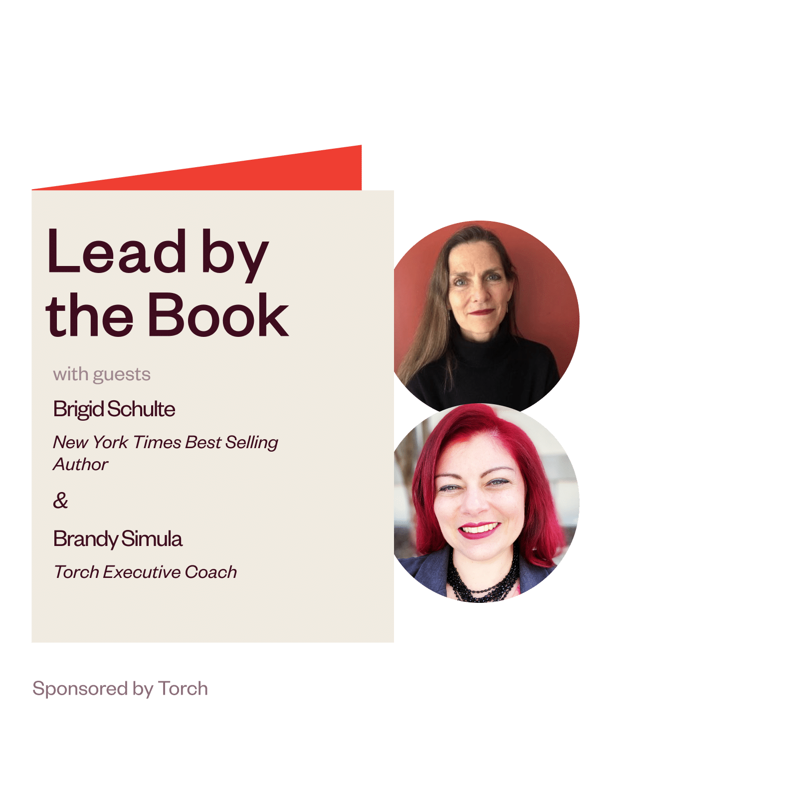 Lead by the Book: Overwhelmed and Over Work with Brigid Schulte and Brandy Simula
