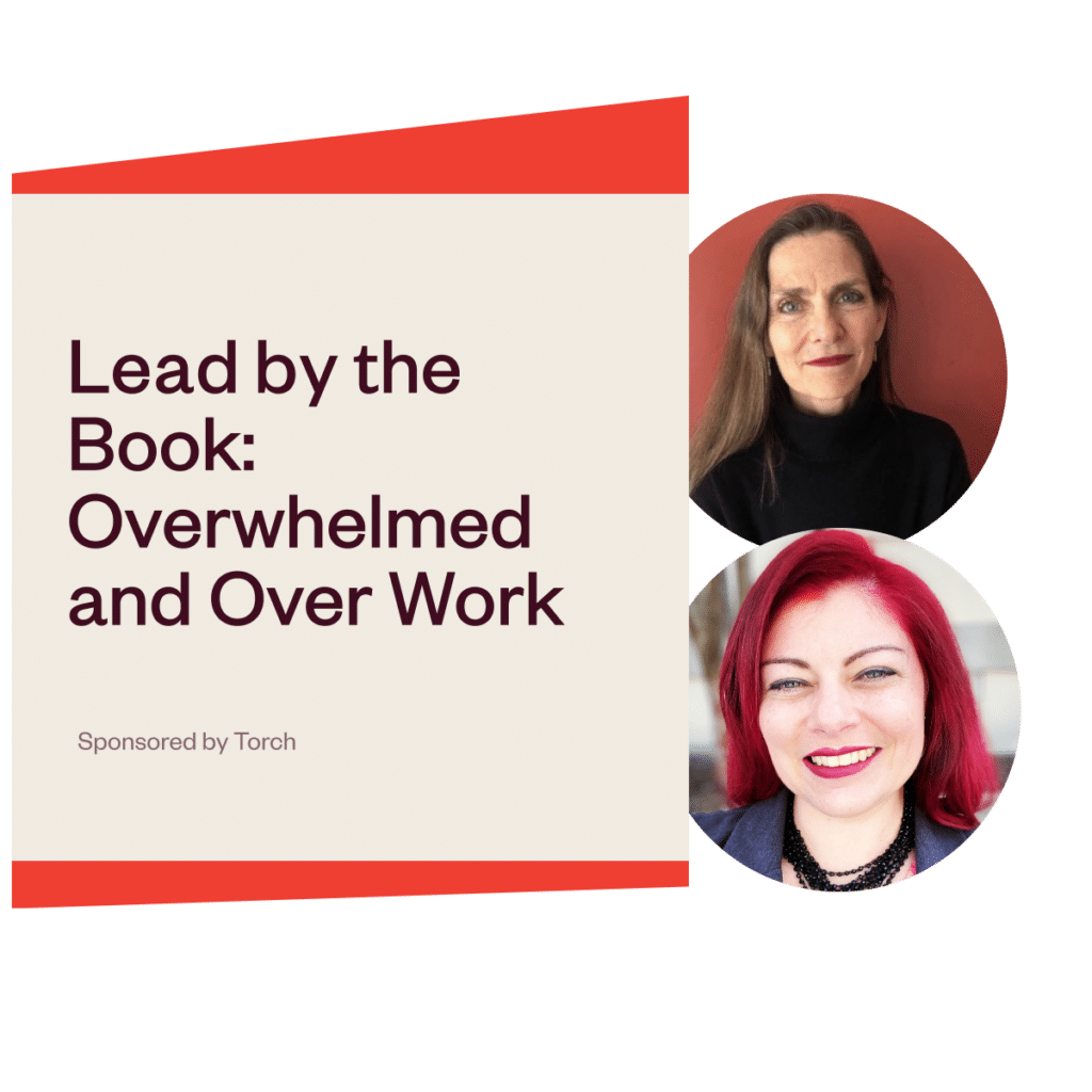 Lead by the Book: Overwhelmed and Over Work