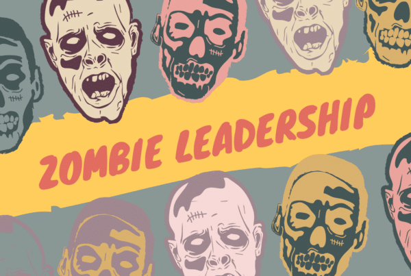 Zombie leadership and other leadership myths