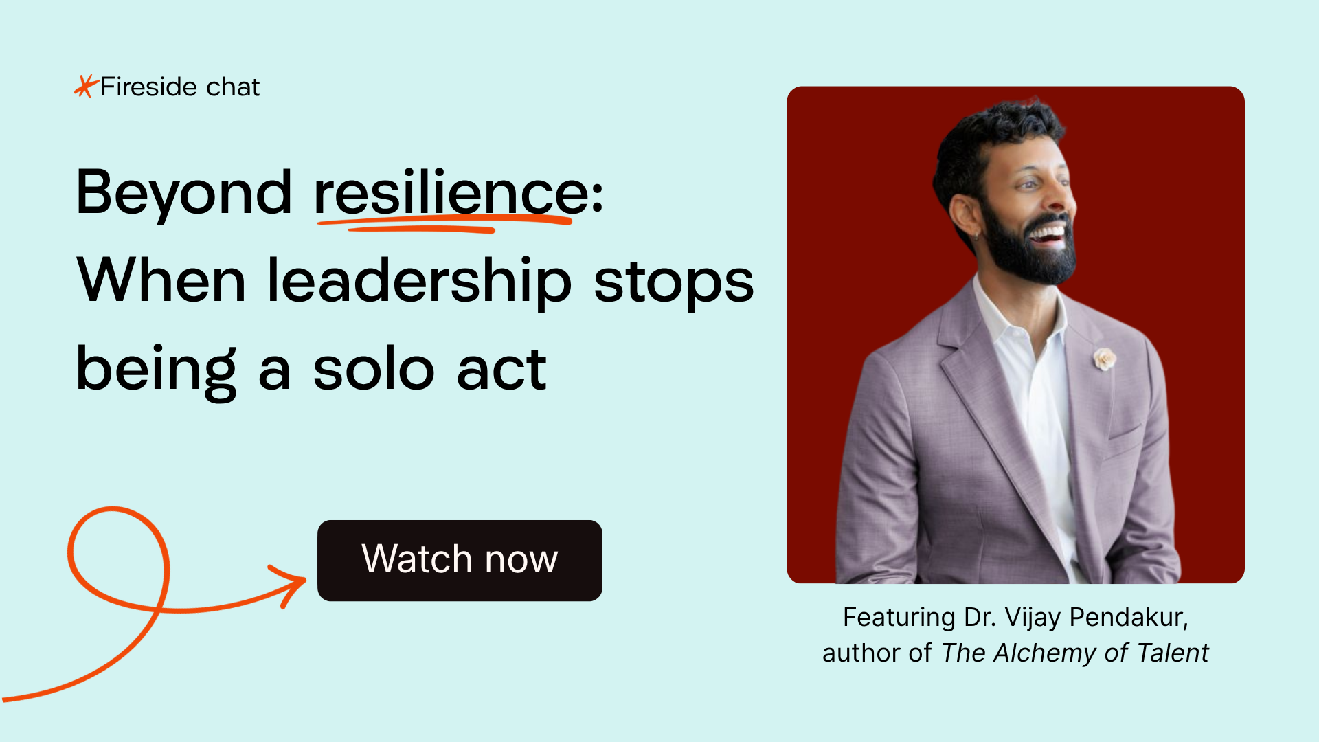 beyond resilience: when leadership stops being a solo act webinar recording